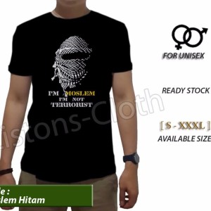 Kaos Distro Iam Moslem Im Not Terrorist Islam Muslim Islami Tshirt Cowok Pria Baju Hitam Tomyliston Tokopedia