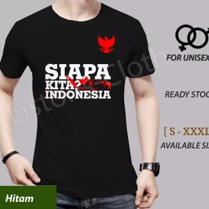 Kaos Baju Timnas Indonesia Siapa Kita Indonesia Tokopedia