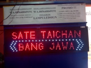 Tulisan Lampu Led Sign display SATE TAICHAN JAWA- LIKE RUNNING TEXT