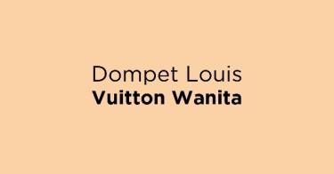 harga dompet louis vuitton wanita asli Jual Dompet Louis Vuitton Wanita - Beli Harga Terbaik | Tokopedia