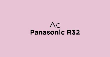 Jual AC Panasonic R32 Model & Spesifikasi Terbaru - Harga Murah | Tokopedia