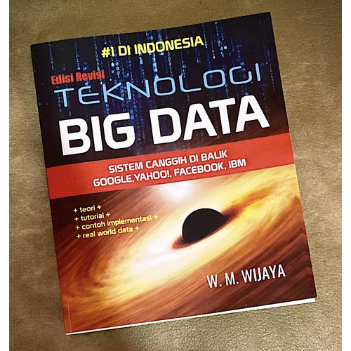 Foto Produk Buku | Teknologi Big Data : Hadoop, MapReduce, Spark, NoSQL, Crawling dari SUMERUMAS