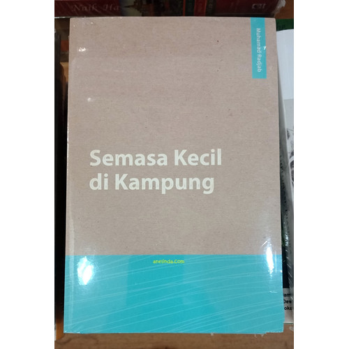 Foto Produk SEMASA KECIL DI KAMPUNG - BIOGRAFI MUHAMAD RADJAB dari Anelinda Buku Koleksi
