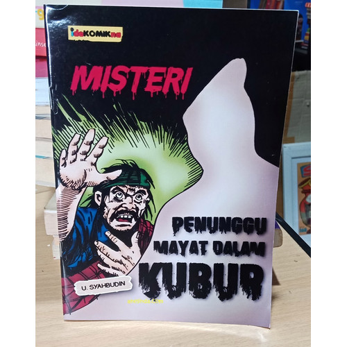 Foto Produk MISTERI PENUNGGU MAYAT DALAM KUBUR - KOMIK KARYA U.SYAHBUDIN dari Anelinda Buku Koleksi