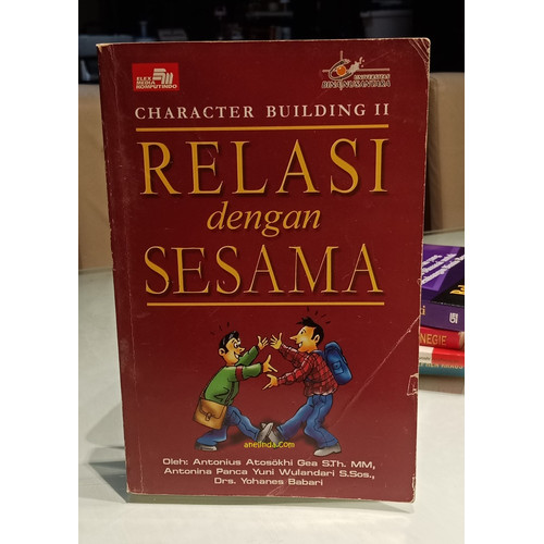 Foto Produk RELASI DENGAN SESAMA - CHARACTER BUILDING II dari Anelinda Buku Koleksi