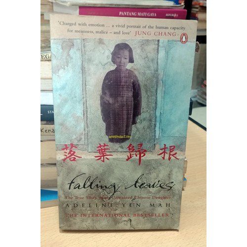 Foto Produk FALLING LEAVES - THE TRUE STORY OF AN UNWANTED CHINESE DAUGHTER dari Anelinda Buku Koleksi