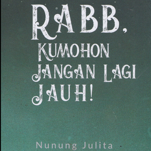 Foto Produk RABB,KUMOHON JANGAN LAGI JAUH ! -UR dari Toko Buku Uranus