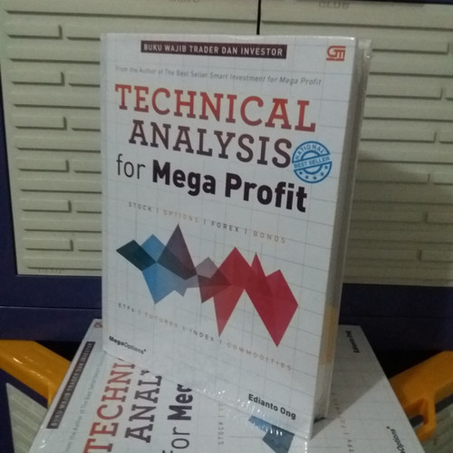 Foto Produk TECHNICAL ANALYSIS FOR MEGA PROFIT -EDIANTO ONG dari Astuti-shop