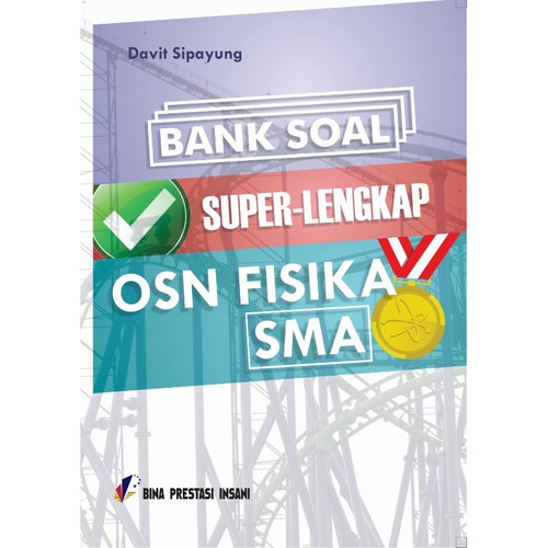 Jual BUKU OLIMPIADE FISIKA SMA Bank soal Super Lengkap