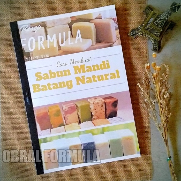 Jual RESEP FORMULA KIMIA INDUSTRI - CARA MEMBUAT SABUN ...