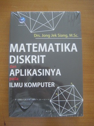 Matematika Diskrit dan Aplikasinya pada Ilmu Komputer-by Jong Jek Sian