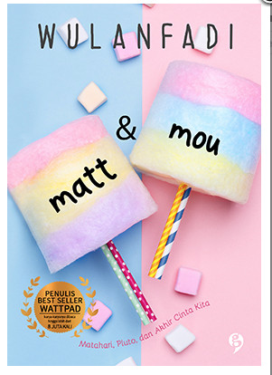 REPUBLIK FIKSI NOVEL MATT & MOU WULANFADI GAGASMEDIA. Matt & Mou - Wulanfadi - Republikfiksi