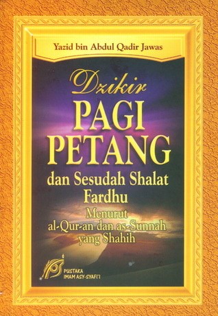 DZIKIR PAGI DAN PETANG SESUAI SUNNAH PDF