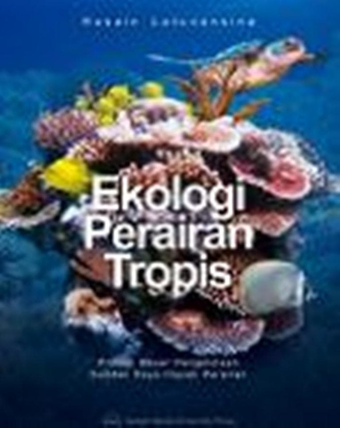 Jual Ekologi Perairan Tropis Prinsip Dasar Pengelolaan Sumber Daya