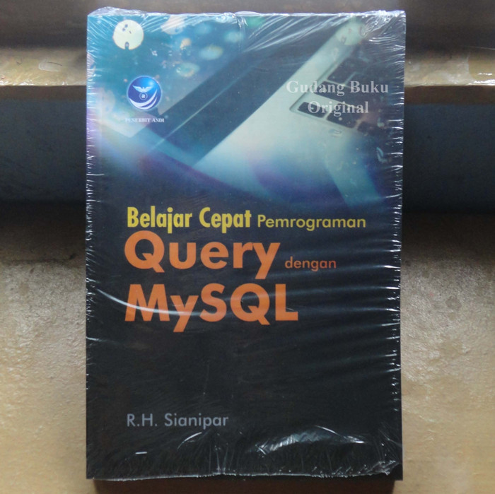 Jual Buku  Belajar Cepat Pemrograman Query dengan MySQL  