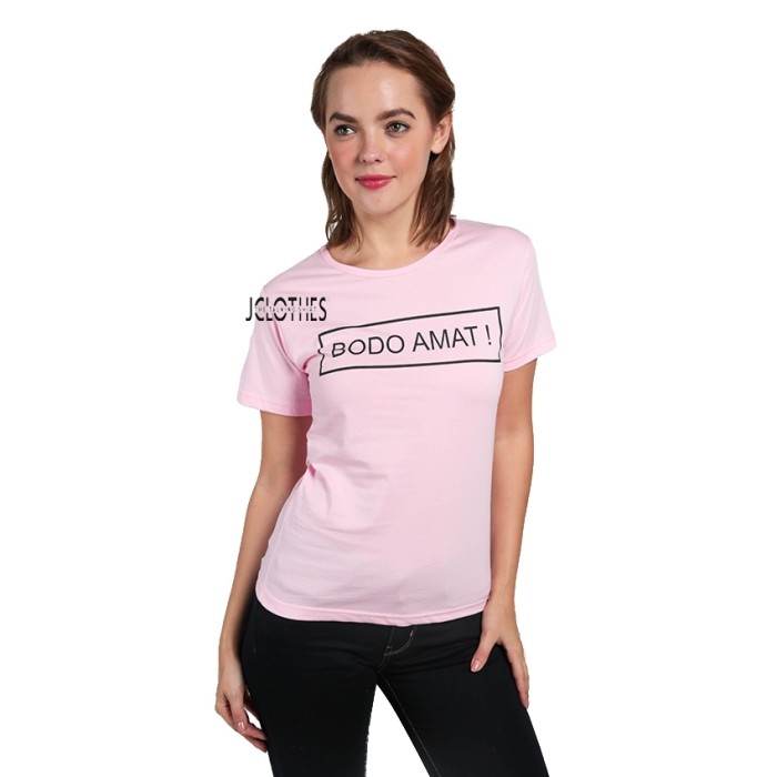 Kaos Wanita / Tumblr Tee Lengan Pendek Bodo Amat - Pink