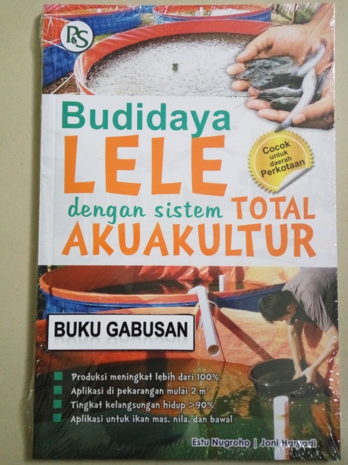 Jual BUKU BUDIDAYA LELE DENGAN SISTEM TOTAL AKUAKULTUR an