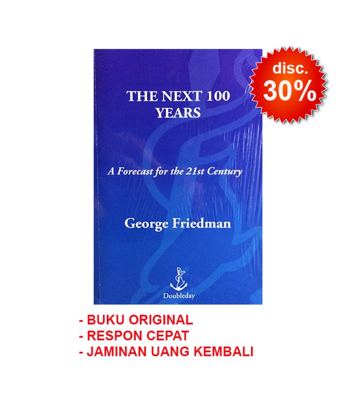 The Next 100 Years >> Jual The Next 100 Years George Friedman Kota Depok Toko Buku Silabus Tokopedia The Next 100 Years >> Jual The Next 100 Years George Friedman Kota Depok Toko Buku Silabus Tokopedia