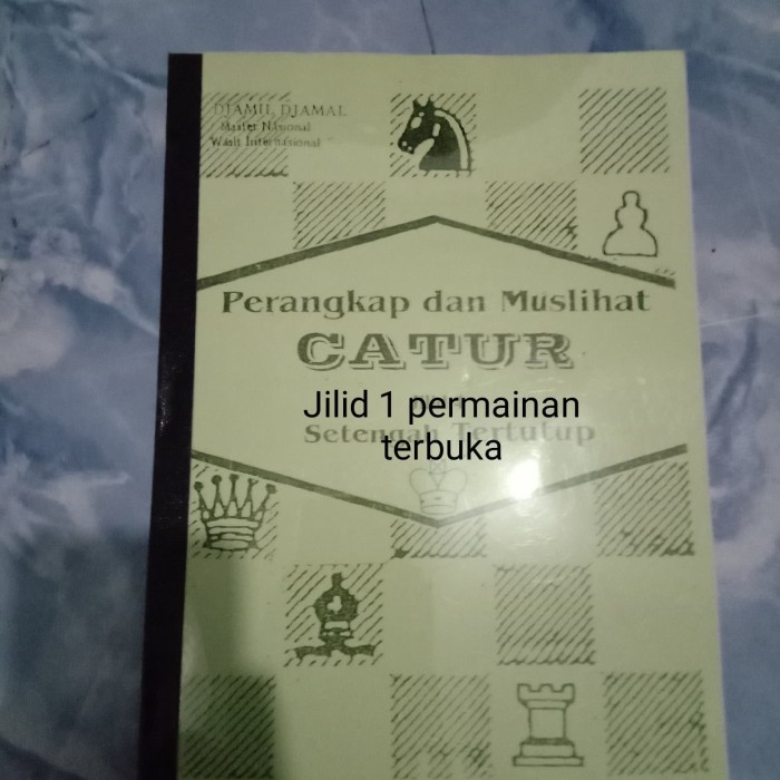 Buku Rumus Catur: Panduan Lengkap untuk Meningkatkan Permainan Caturmu