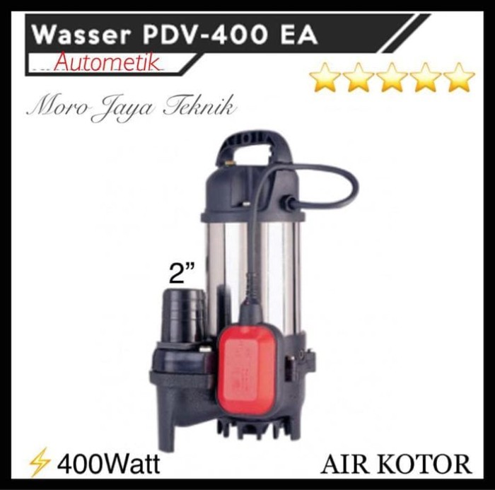 POMPA CELUP AIR KOTOR WASSER PDV400EA SUBMERSIBLE PUMP WASSER Limited
