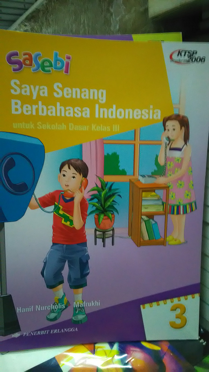 Buku Bahasa Indonesia Kelas 3 Sd Ktsp 2006 Bagikan Kelas