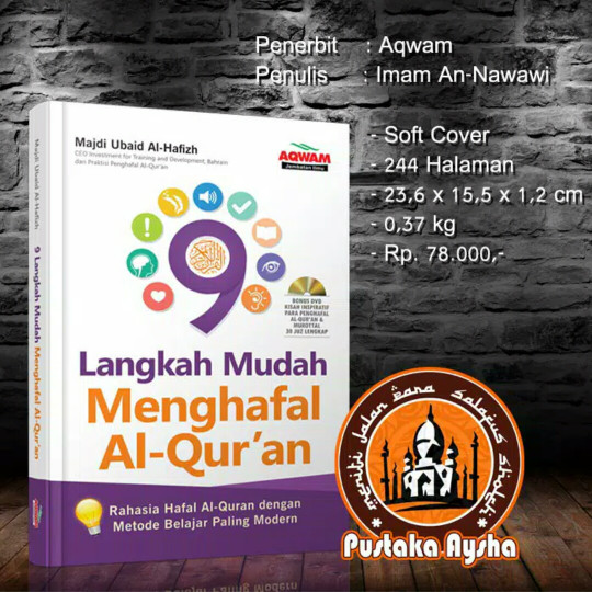 9 Langkah Mudah Menghafal Al Quran - Aqwam - Pustaka Aysha