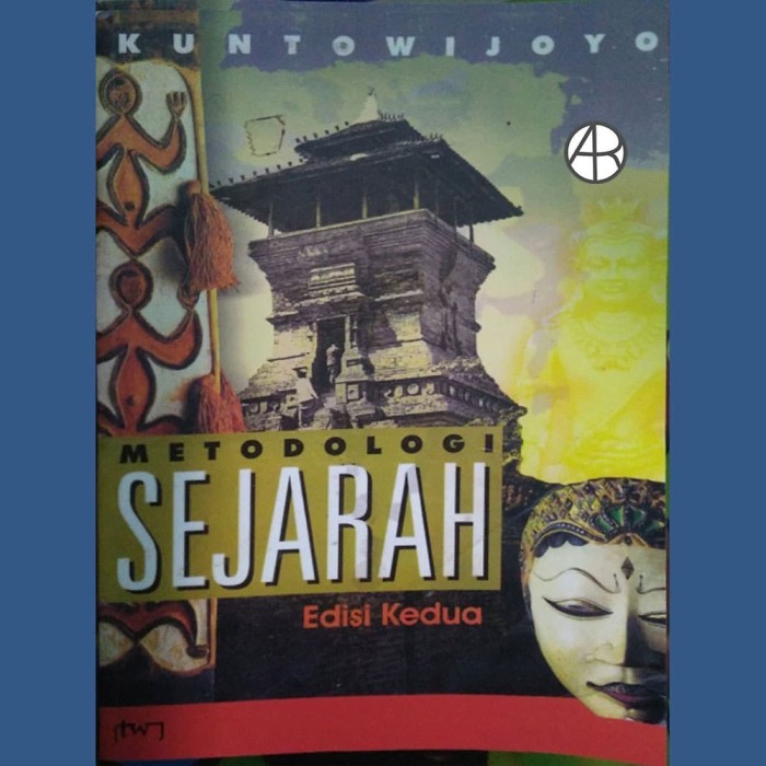Jual Buku Metodologi Sejarah Edisi Kedua Kuntowijoyo Kab Bantul Arowbookshop Tokopedia