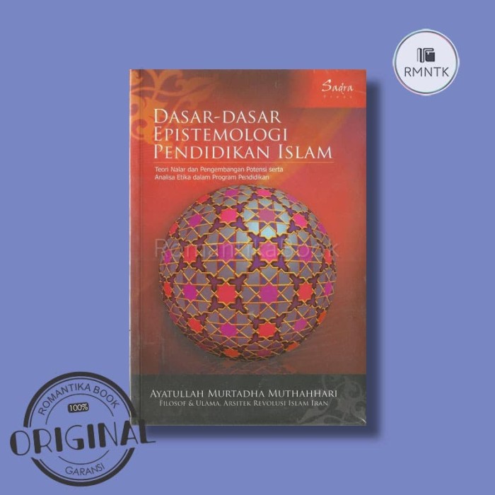 Jual Dasar Dasar Epistemologi Pendidikan Islam Murtadha