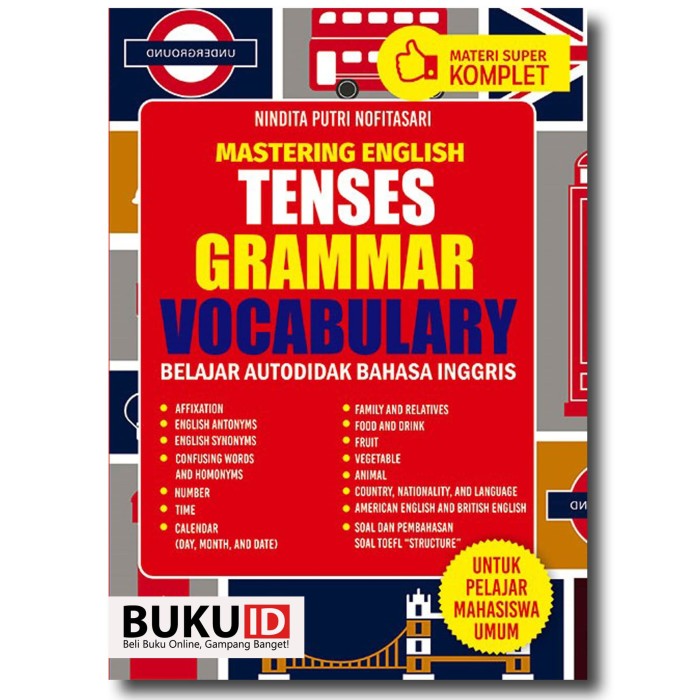 Bisa Cod Mastering English Tenses Grammar Vocabulary Belajar Autodidak Bahas Terbatas Lazada Indonesia