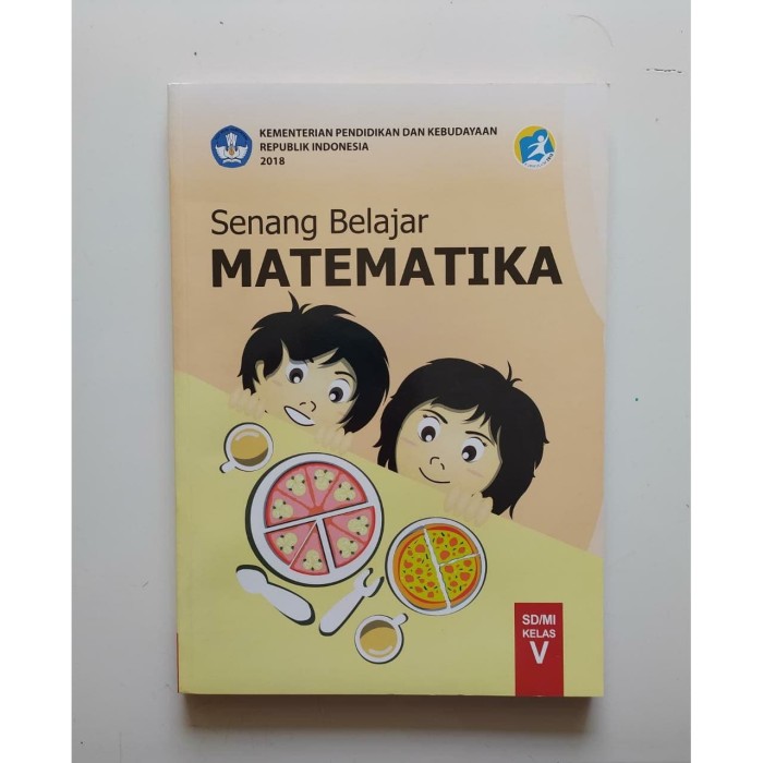 Jual BUKU SENANG BELAJAR MATEMATIKA DIKBUD K13 kelas 5 SD ...