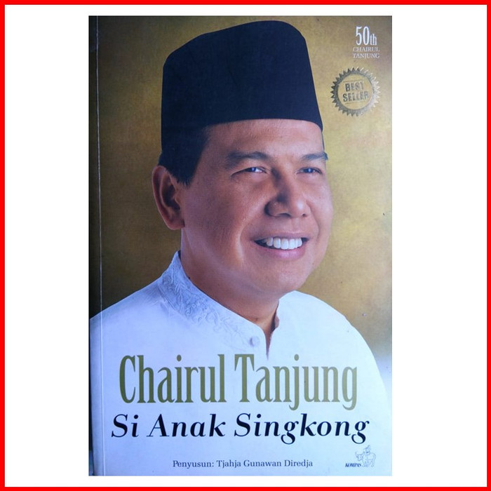 Buku Biografi Chairul Tanjung Penggambar