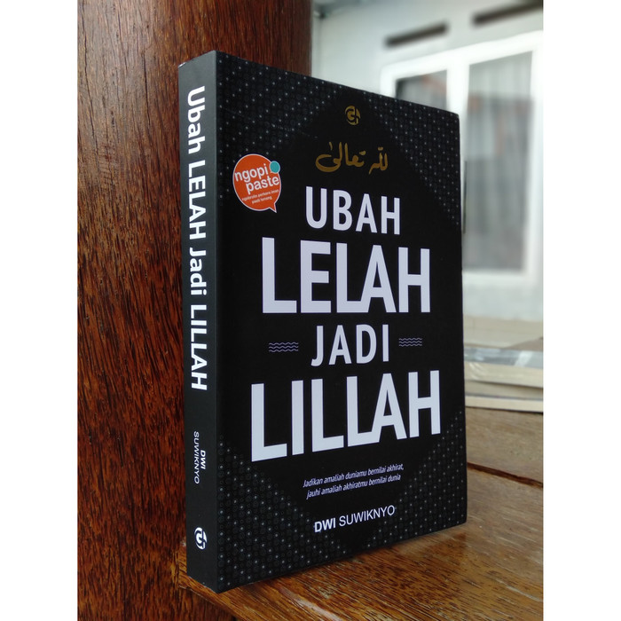 Resensi Buku Ubah Lelah Jadi Lillah Penggambar