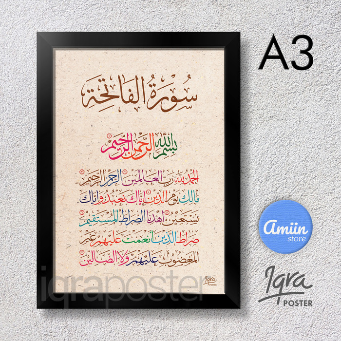 Jual Kaligrafi Surat Al Fatihah Poster A3 Bingkai Hitam Style 7 Kota Cimahi Amiinstore Tokopedia