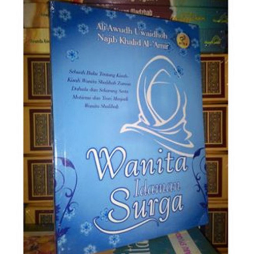 Jual Wanita Idaman Surga Elba Wanita Surga Surga Firdaus Penghuni Surga Kab Kudus Pusat Buku Sunnah Tokopedia