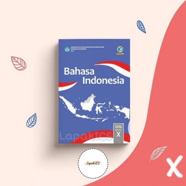 Buku Paket Bahasa Indonesia Kelas 10 Kurikulum 2013