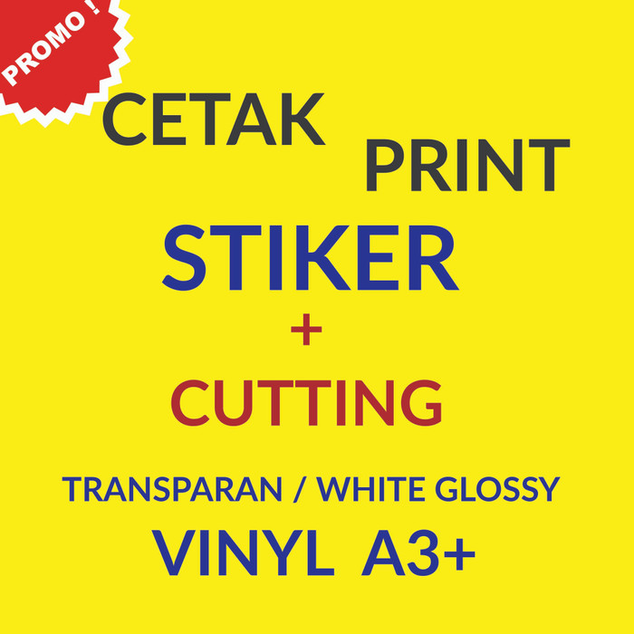 Jual CETAK  STIKER  VINYL  CUTTING A3  Kota Tangerang 