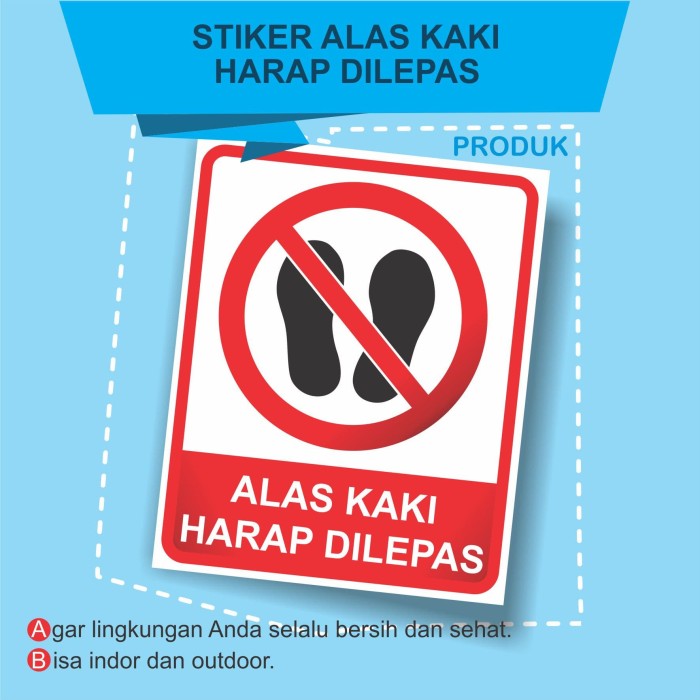 Jual STIKER ALAS KAKI  HARAP DILEPAS Kota Surakarta 