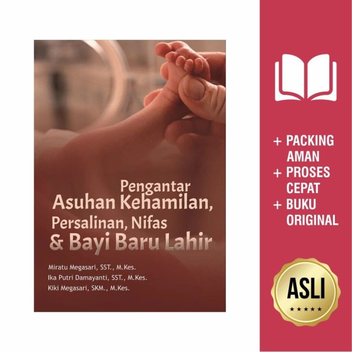 Jual Buku Pengantar Asuhan Kehamilan Persalinan Nifas Dan Bayi Baru Lahir Kab Sleman Bukubukukita Tokopedia