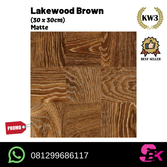 Jual Keramik  Lantai 30x30  Lakewood Brown Jakarta Timur 