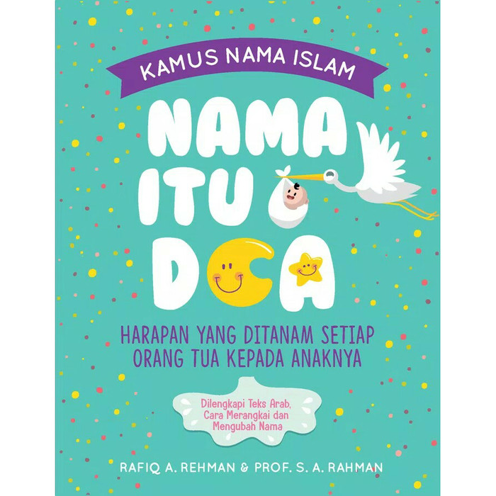 Jual Buku NAMA ITU DOA: Kamus Nama Islam - kumpulan nama ...