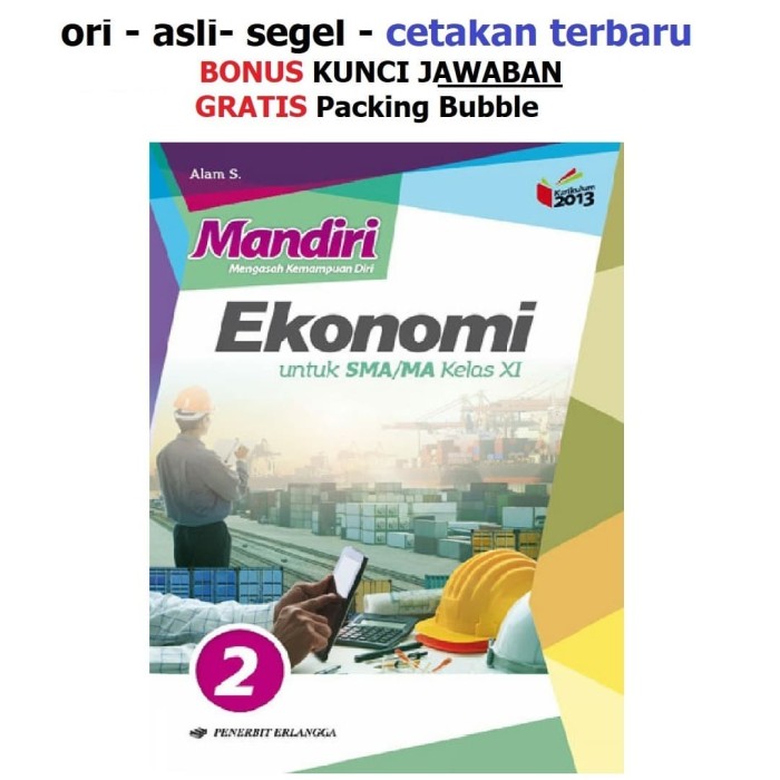 Jual Buku Mandiri Erlangga Ekonomi Sma Kelas 11 K13 Soal Jawaban Kurtilas Kab Tangerang Sahabat Buku Anak Tokopedia