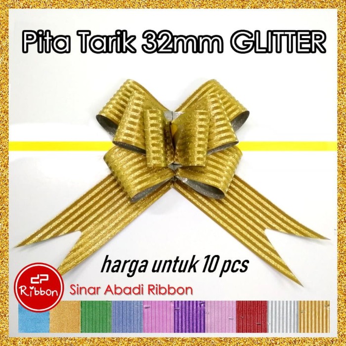 Jual Pita  Tarik  Glitter 32mm Serut Besar Hiasan  Parcel 