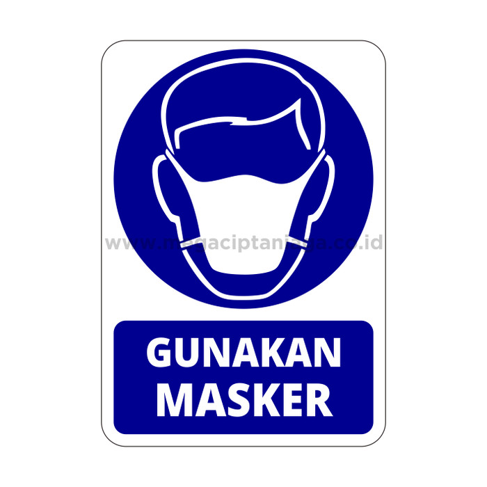 Jual Safety Sign APD Gunakan  Masker  Kota Bekasi MCN 