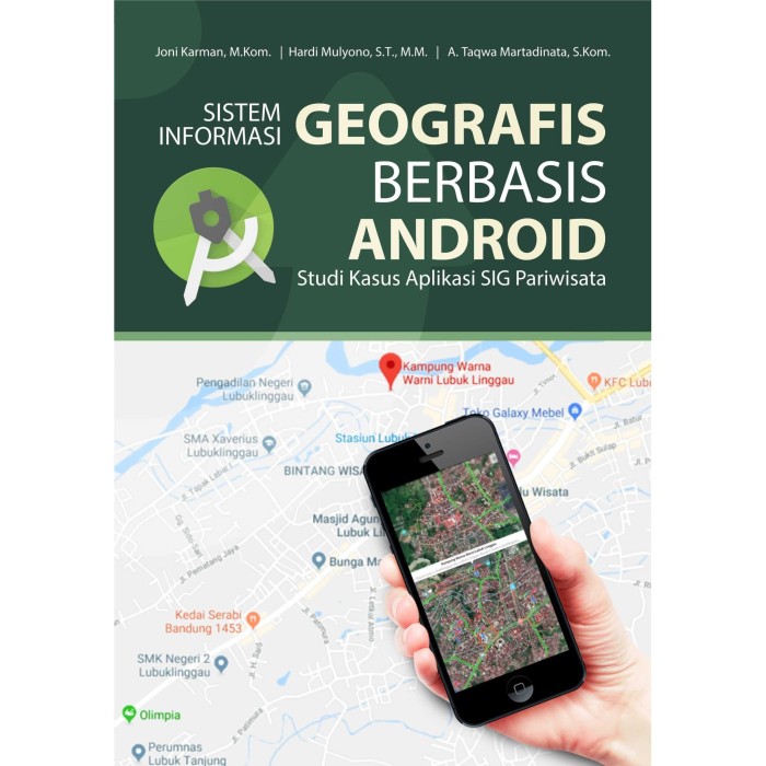 Jual Buku Sistem Informasi Geografis Berbasis Android Studi Kasus Aplikasi Kab Sleman Gudang Buku Kuliah Tokopedia