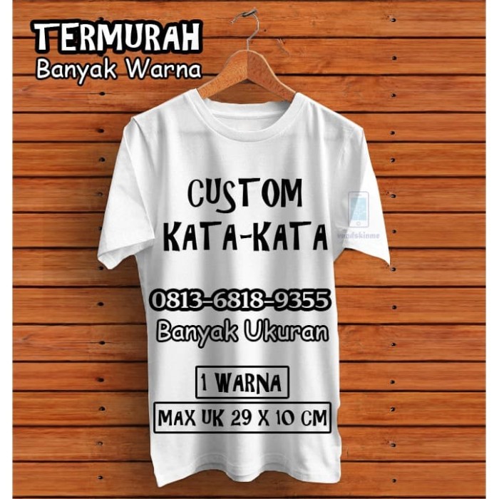 Jual KAOS / BAJU Custom kata-kata / tulisan 1 warna - Putih, S