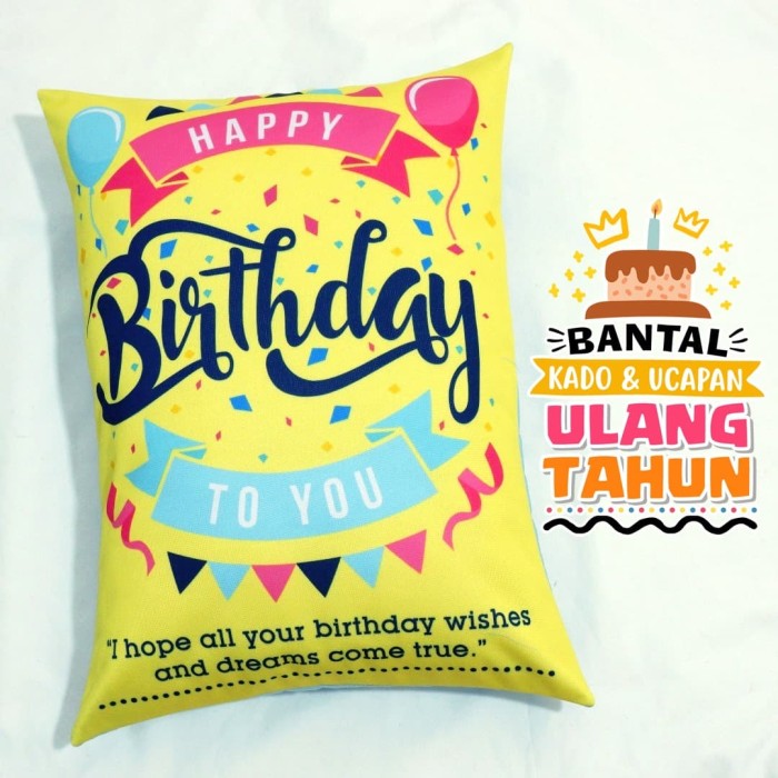 Jual Bantal Kado Ulang Tahun 30x40cm Ready NO PO 