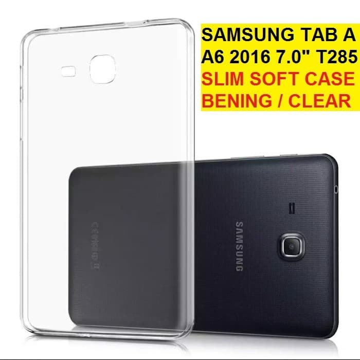 Jual Samsung Tab A A6 2016 7.0 7 Inch SM-T285 Soft Case