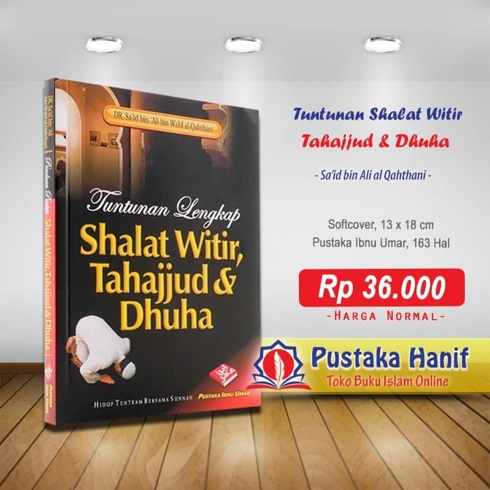 Jual Buku Tuntunan Lengkap Shalat Witir Tahajud Dhuha Jakarta Timur Pustaka Hanif Tokopedia