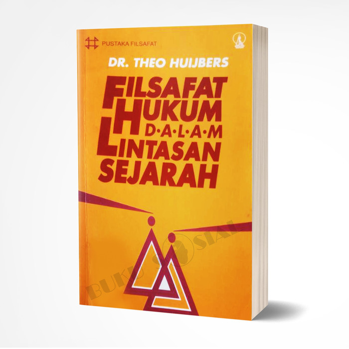Jual FILSAFAT HUKUM DALAM LINTASAN SEJARAH Theo Huijbers