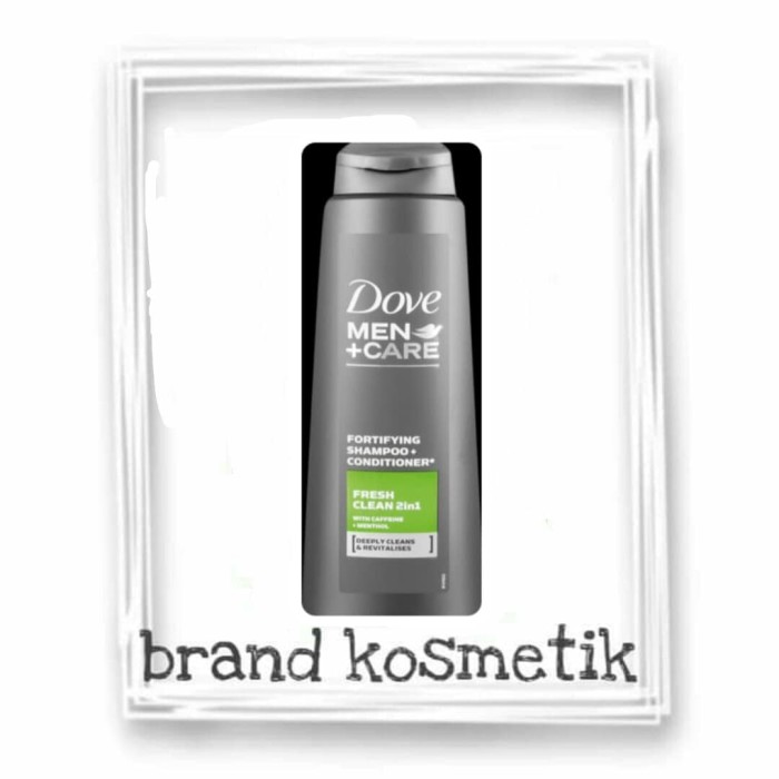Jual Dove Men Care Fortifying Shampoo Conditioner Fresh Clean 2in1 Jakarta Utara Brand Kosmetik Tokopedia